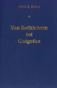 Bethlehem tot Golgotha* - voorzijde