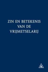 Zin en betekenis van de vrijmetselarij* - voorzijde