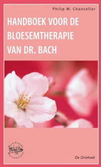Handboek voor de bloesemtherapie van dr. Bach - voorzijde