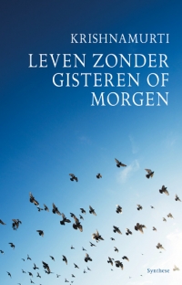 Leven zonder gisteren of morgen - voorzijde