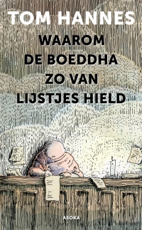 Waarom de Boeddha zo van lijstjes hield - voorzijde