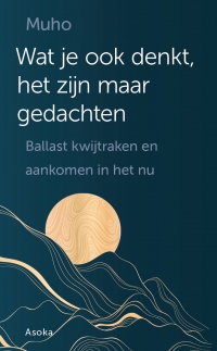 Wat je ook denkt, het zijn maar gedachten - voorzijde