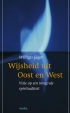 Wijsheid uit Oost en West*