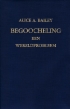 Begoocheling - een wereldprobleem*