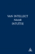 Van intellect naar intuïtie*