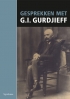 Gesprekken met G.I.Gurdjieff