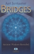 Bridges - The esoteric classic in a new edition