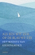 Als een wit zeil op de blauwe zee