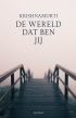 wereld dat ben jij