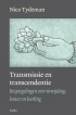 Transmissie en transcendentie*