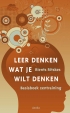 (e) Leer denken wat je wilt denken