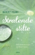 Stralende stilte*