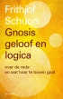 Gnosis, geloof en logica