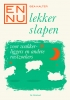 En nu… lekker slapen